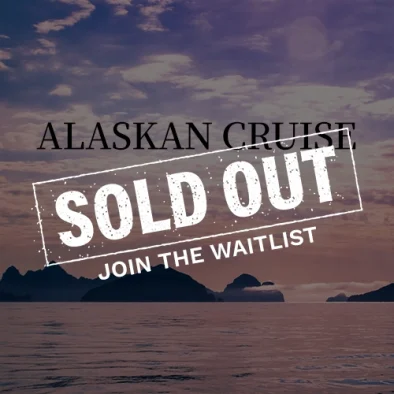 Alaskan Cruise, Sold Out